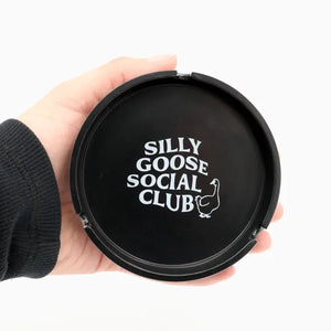 Silly Goose Social Club Ash Tray