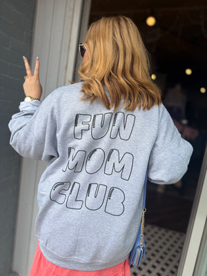 Grey Fun Mom Club Sweatshirt
